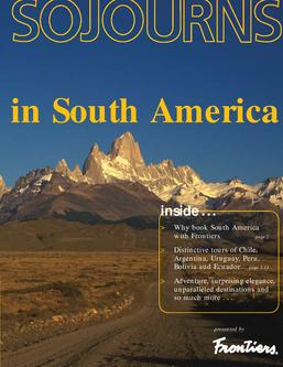 Sojourns in South America