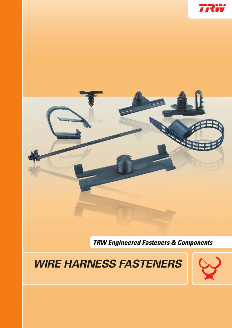 trw clips in wire harness fasteners by trw automotive electronics System Wiring Harness trw clips in wire harness fasteners by trw automotive electronics \u0026 components