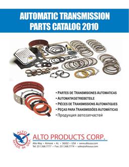 Automatic Transmission Parts on Catalogue  Alto Products Corp  Automatic Transmission Parts 2010